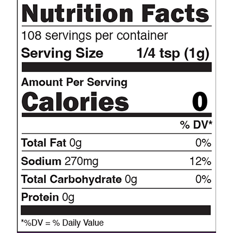 A standard black and white Nutrition Facts label showing 108 servings per container a serving size of 1/4 tsp 0 calories 270mg of sodium and 0g of total fat